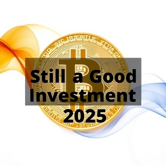 Conceitos visuais relacionados a Is Bitcoin Still a Good Investment in 2025?